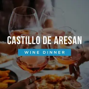 Castillo de Aresan Wine Dinner